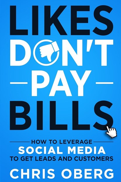 Likes Don't Pay Bills, Chris Oberg - Paperback - 9789198630961