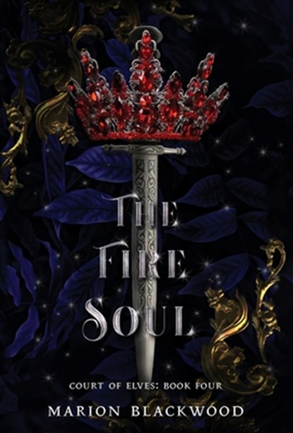 The Fire Soul, BLACKWOOD,  Marion - Gebonden - 9789198725964