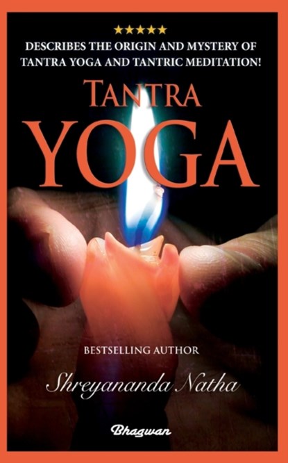 Tantra Yoga, Shreyananda Natha - Paperback - 9789198735802