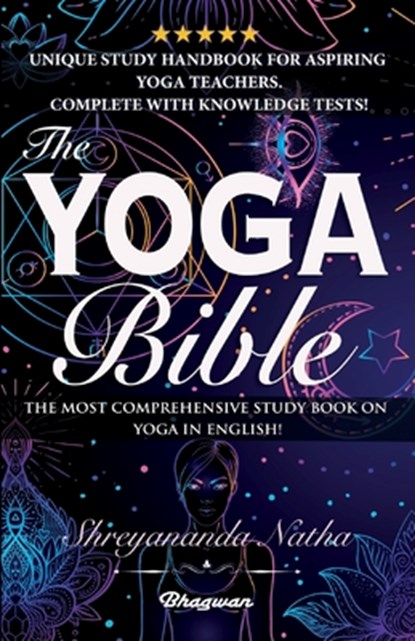 THE YOGA BIBLE, Shreyananda Natha - Paperback - 9789198735963
