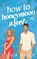 How to Honeymoon Alone, Olivia Hayle - Paperback - 9789198793765