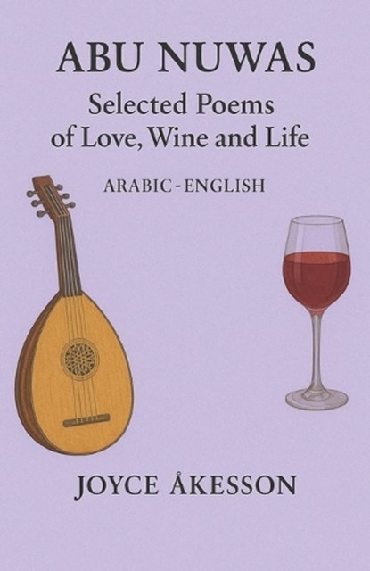 Abu Nuwas, Joyce Åkesson - Paperback - 9789198945478