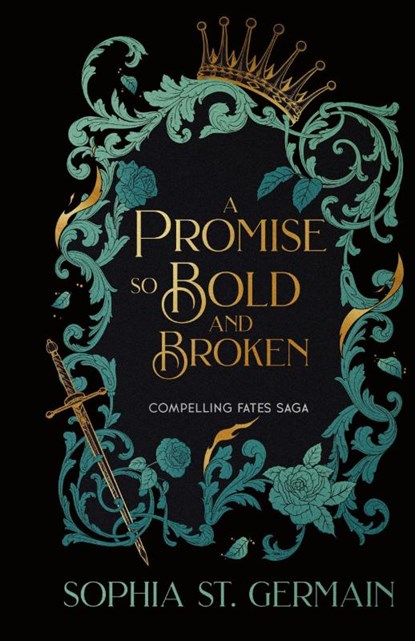 A Promise so Bold and Broken, Sophia St. Germain - Gebonden - 9789198968941