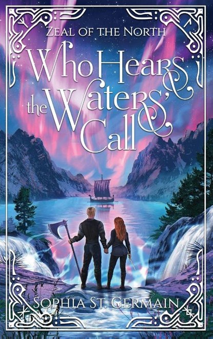 Who Hears the Waters' Call, Sophia St. Germain - Gebonden - 9789199004020