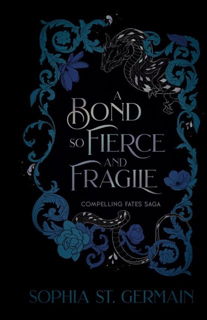 A Bond so Fierce and Fragile, Sophia St Germain - Gebonden - 9789199004167