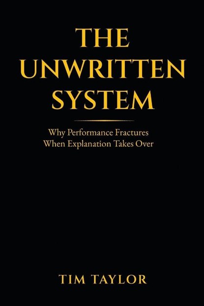 The Unwritten System, Tim Taylor - Paperback - 9789199121024