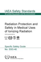 Radiation Protection and Safety in Medical Uses of Ionizing Radiation | Iaea | 