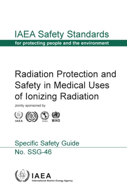 Radiation Protection and Safety in Medical Uses of Ionizing Radiation, IAEA - Paperback - 9789201017178