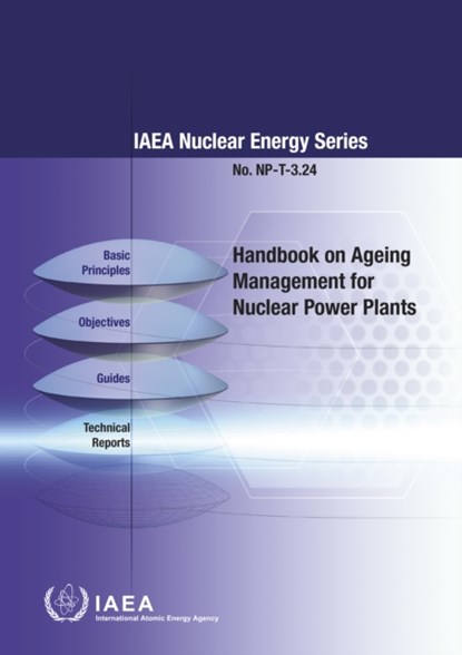 Handbook on Ageing Management for Nuclear Power Plants, International Atomic Energy Agency - Paperback - 9789201024169