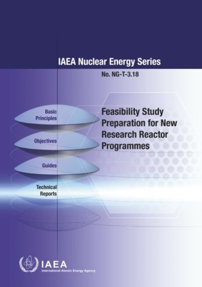 Feasibility Study Preparation for New Research Reactor Programmes, IAEA - Paperback - 9789201045188