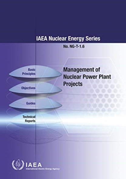 Management of Nuclear Power Plant Projects, IAEA - Paperback - 9789201047199