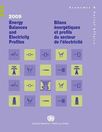 2009 energy balances and electricity profiles, United Nations: Department of Economic and Social Affairs: Statistics Division - Paperback - 9789210613170