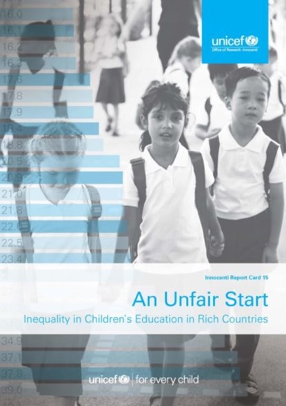 An unfair start, UNICEF: Innocenti Research Centre ; Yekaterina Chzhen - Paperback - 9789211033038