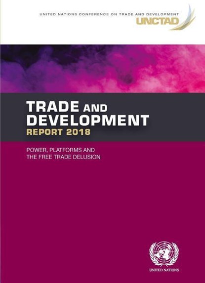 Trade and development report 2018, United Nations Conference on Trade and Development - Paperback - 9789211129311