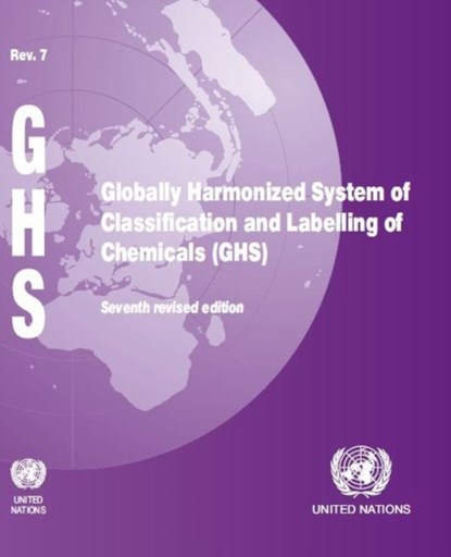 Globally harmonized system of classification and labelling of chemicals (GHS), United Nations: Economic Commission for Europe - Paperback - 9789211171310