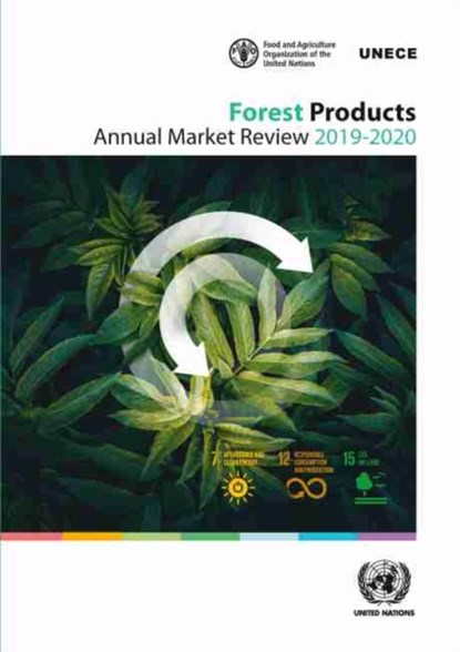 Forest products annual market review 2019-2020, United Nations: Economic Commission for Europe ; Food and Agriculture Organization - Paperback - 9789211172577