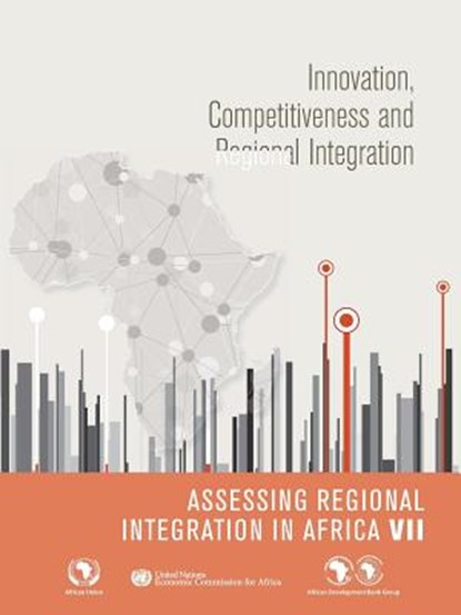 Assessing regional integration in Africa VII, United Nations: Economic Commission for Africa - Paperback - 9789211251241