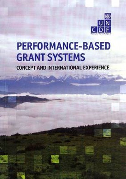 Performance-Based Grant Systems: Concept and International Experience, niet bekend - Paperback - 9789211262940