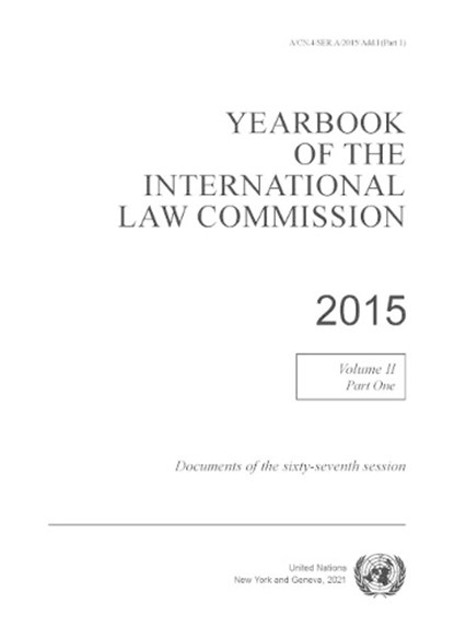 Yearbook of the International Law Commission 2015, United Nations: International Law Commission - Paperback - 9789211304152