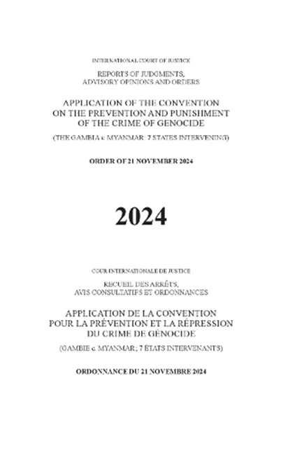Application of the Convention on the Prevention and Punishment of the Crime of Genocide (the Gambia V. Myanmar: 7 States Intervening), International Court of Justice - Paperback - 9789211546132