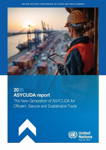 ASYCUDA Report 2025, United Nations Conference on Trade and Development - Paperback - 9789211595130