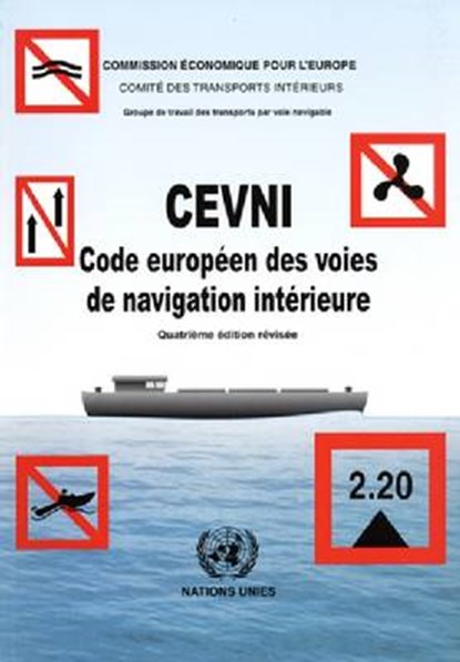 CEVNI Code europeen des voies de navigation interieure, United Nations - Paperback - 9789212165196