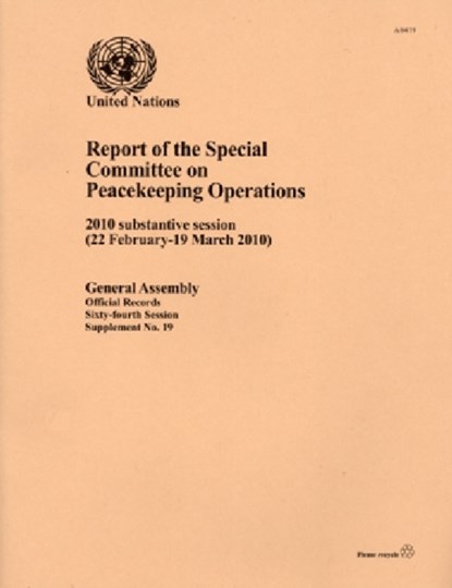 Report of the Special Committee on Peacekeeping Operations, niet bekend - Paperback - 9789218201614