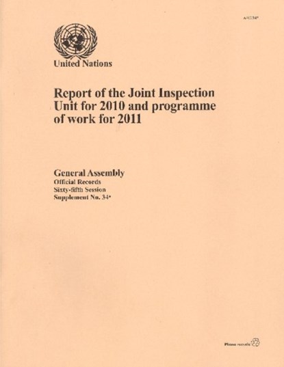 Report of the Joint Inspection Unit for 2010 and Programme of Work for 2011, niet bekend - Paperback - 9789218202185