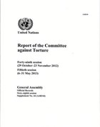 Report of the Committee against Torture | United Nations: Committee against Torture ; United Nations: General Assembly | 
