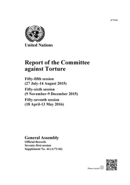 Report of the Committee against Torture, United Nations: Committee against Torture ; United Nations: General Assembly - Paperback - 9789218302496