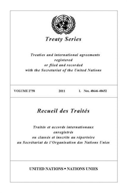Treaty Series 2758, Office of Legal Affairs United Nations - Paperback - 9789219007307
