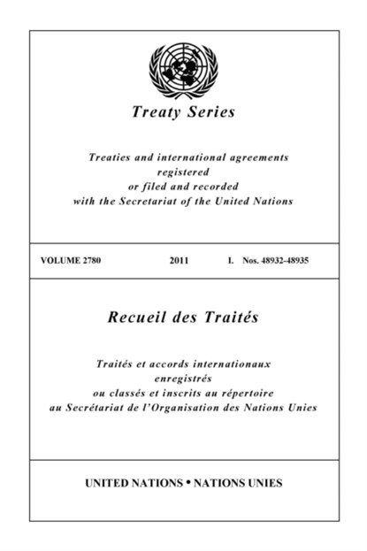 Treaty Series 2780, United Nations Office of Legal Affairs - Paperback - 9789219007574
