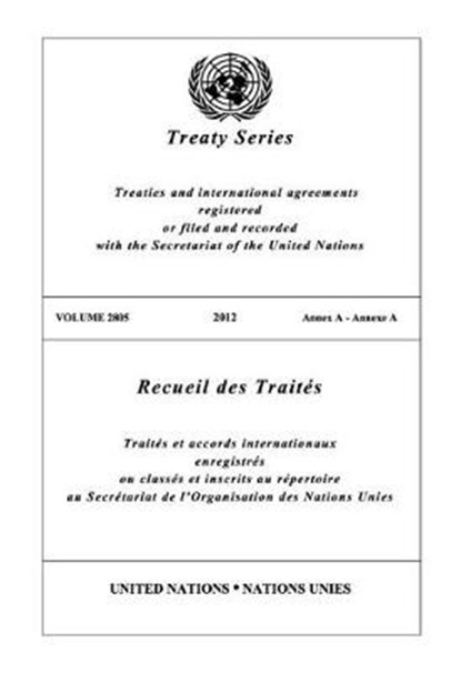 Treaty Series 2805 (English/French Edition), United Nations: Office of Legal Affairs - Paperback - 9789219007789
