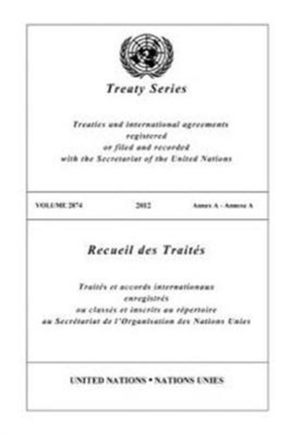 Treaty Series 2874 (English/French Edition), United Nations Office of Legal Affairs - Paperback - 9789219008465