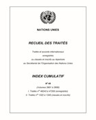 Recueil des Traites Index Cumulatif Number 49 | United Nations | 