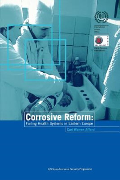 Corrosive Reform, Carl Warren Afford - Paperback - 9789221137054