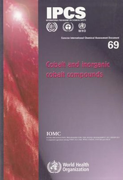 Cobalt and Inorganic Cobalt Compounds, World Health Organization - Paperback - 9789241530699