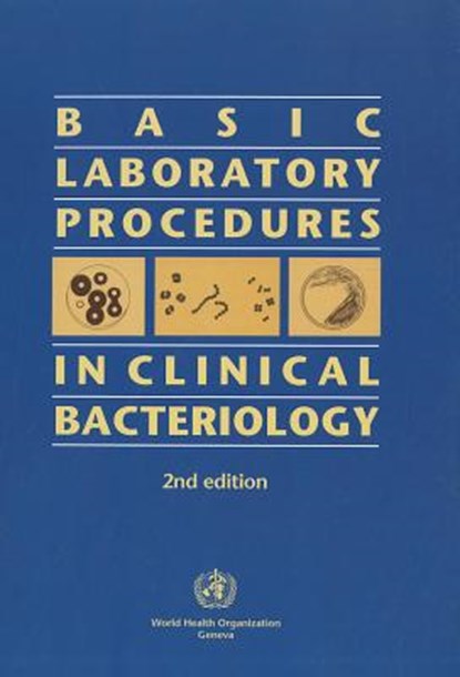 Basic Laboratory Procedures in Clinical Bacteriology, J. Vandepitte - Paperback - 9789241545457