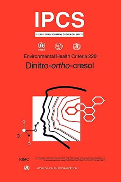 Dinitro-Ortho-Cresol, Who ; Ipcs - Paperback - 9789241572200