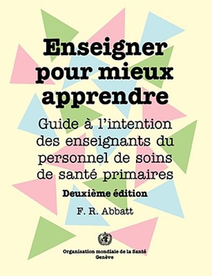 Enseigner pour mieux apprendre, F R Abbatt - Paperback - 9789242544428
