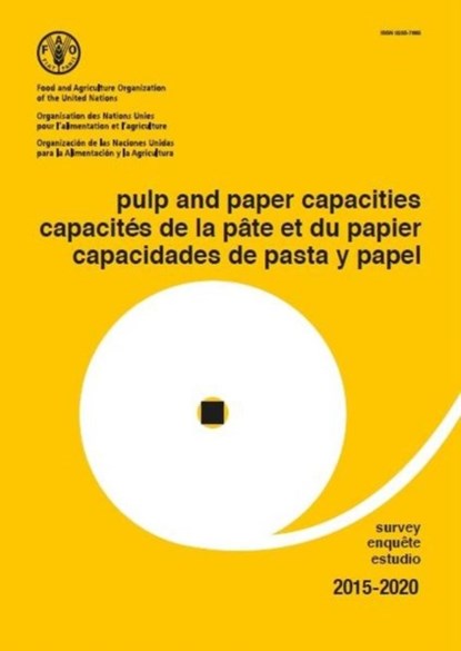 Pulp and paper capacities, Food and Agriculture Organization - Paperback - 9789250093383