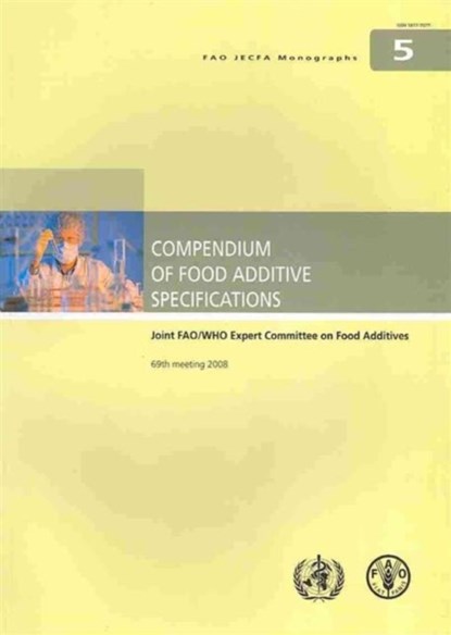 Compendium of food additive specifications, Joint FAO/WHO Expert Committee on Food Additives ; Food and Agriculture Organization ; World Health Organization - Paperback - 9789251060650