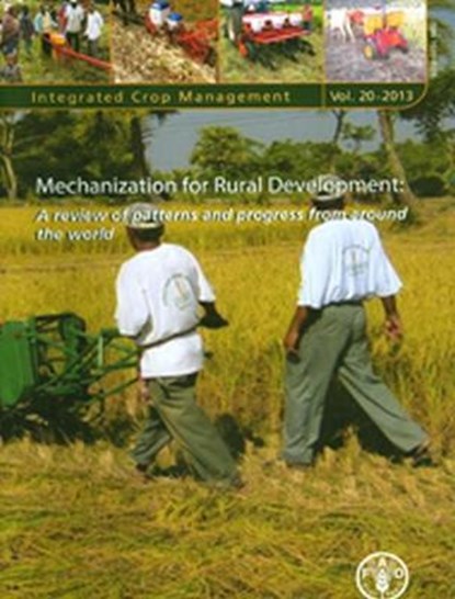 Mechanization for Rural Development, KIENZLE,  Josef - Paperback - 9789251076057