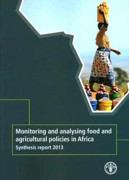 Monitoring and Analysing Food and Agricutural Policies in Africa, ANGELUCCI,  Federica - Paperback - 9789251080337