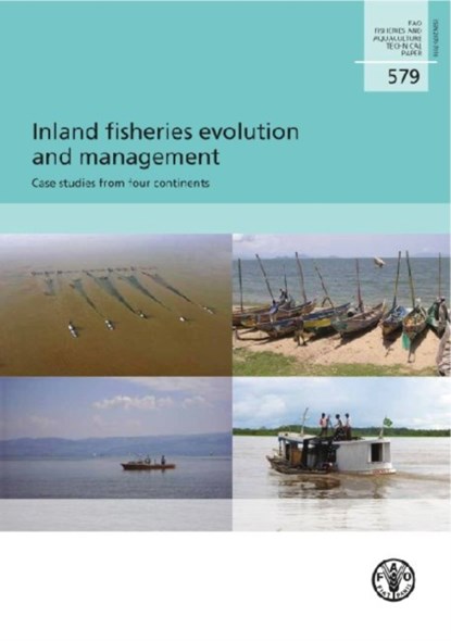 Inland fisheries evolution and management, Food and Agriculture Organization - Paperback - 9789251081259