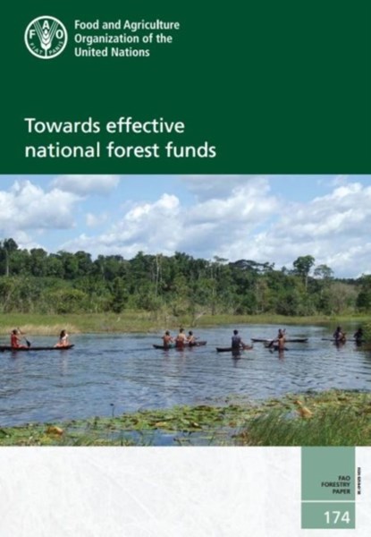 Towards effective national forest funds, Rao Matta ; Food and Agriculture Organization - Paperback - 9789251087060