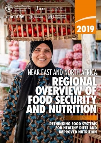 2019 Near East and North Africa, Food and Agriculture Organization - Paperback - 9789251324356