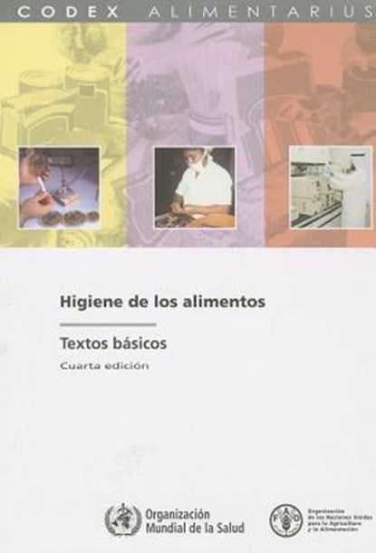 Higiene de Los Alimentos, Food and Agriculture Organization of the - Paperback - 9789253059133