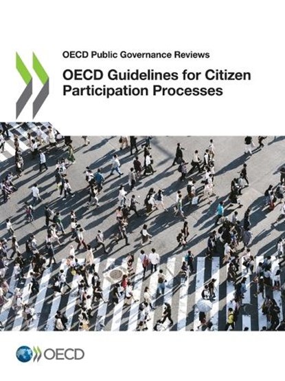 OECD Guidelines for Citizen Participation Processes, Oecd - Paperback - 9789264532946