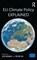 EU Climate Policy Explained, Jos Delbeke ; Peter Vis - Paperback - 9789279482618